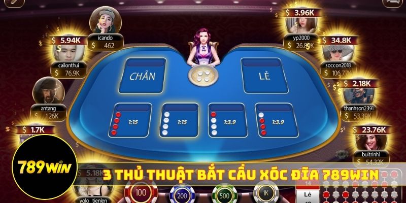 3 thủ thuật bắt cầu xóc đĩa 789WIN