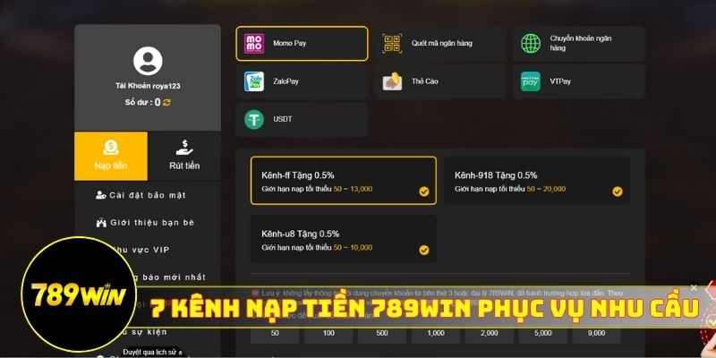 7 kênh nạp tiền 789WIN phục vụ mọi nhu cầu