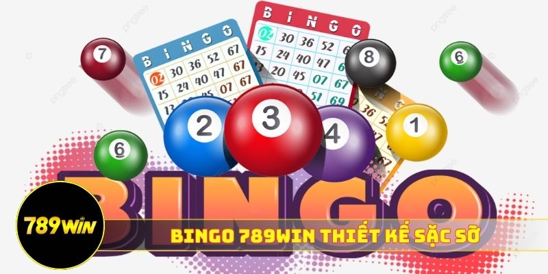 Bingo 789WIN thiết kế sặc sỡ, thu hút