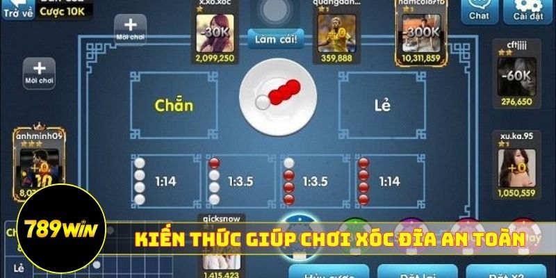 Kiến thức giúp chơi xóc đĩa an toàn