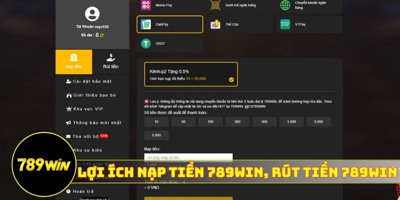 Lợi ích khi nạp tiền 789WIN, rút tiền 789WIN