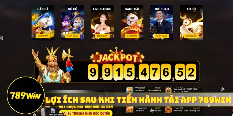 3 lợi ích sau khi tiến hành tải app 789WIN
