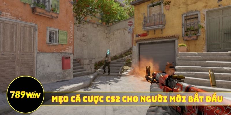 Mẹo cá cược CS2 cho người mới bắt đầu