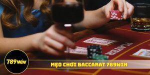 mẹo chơi baccarat 789WIN