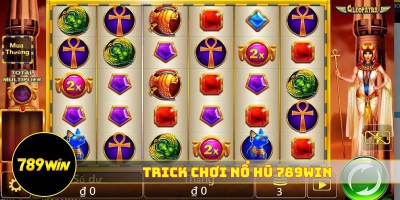 trick chơi nổ hũ 789WIN